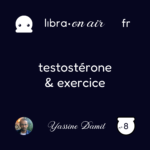 Boostez votre testostérone par l’exercice !